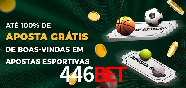 446Bet Ate 100% de Aposta Gratis